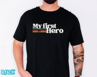 My First Hero Dad Shirt, Retro Father's Day Gift