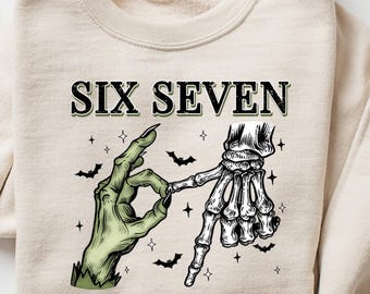 6 7 Meme Halloween Sweatshirt, Funny Skeleton Hands Tee, Halloween Couples Shirt, Trendy Shirt, Six Seven T-shirt, 67 Couples Tee