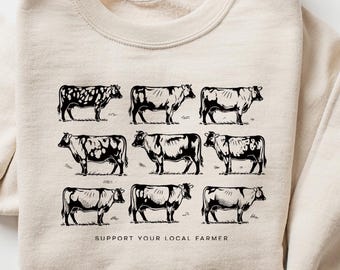 Support Your Local Farmer Cow Sweatshirt Vintage Farm Animals Sweater Cattle Rancher Gift Dairy Farming Clothes Trendy Homesteading Crewneck