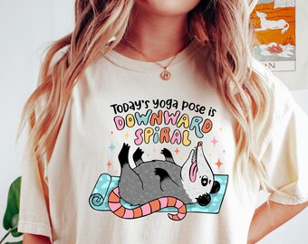 Funny Possum Tshirt, Possum Yoga Shirt, Todays Yoga Pose is Downward Spiral,Animal Sarcastic Shirt, Mental Health Shirt, Anxiety Depression