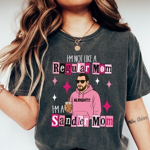 Sandler Mom Comfort Shirt, Adam Sandler Funny Shirt, Adam Sandler Fan Gift, Gift for Mom, Actors Tshirt, Adam Sandler Meme Shirt