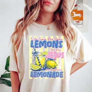 La vida me dio limones, pero Jesús me está haciendo limonada. Camiseta "Jesús me está haciendo limonada". Ropa de fe. Dios me respalda.