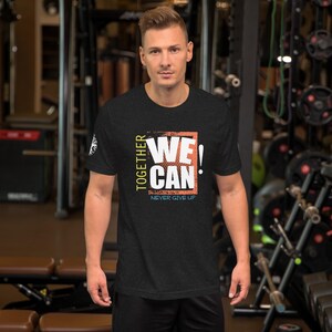 Together we can Unisex t-shirt