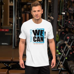 Together We Can Unisex t-shirt