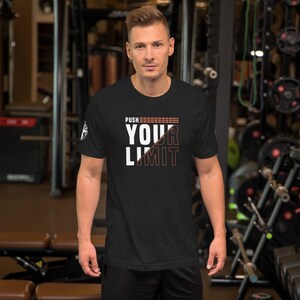 Push your limit Unisex t-shirt