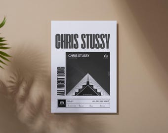 May include: Black and white poster with the text "Chris Stussy" and "All Night Long" in bold, white font. The poster features a black and white image of a building with a triangular shape.