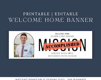EDITABLE LDS Missionary Welcome Home “Mission Accomplished” Banner Printable Template Instant Download