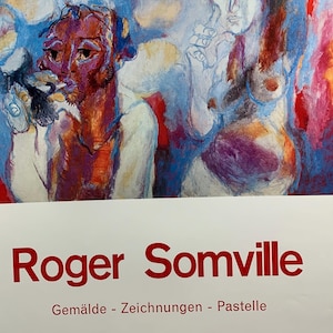Póster original vintage Roger Somville – exposición en Colonia 1981 – arte belga – Belgisches Haus Köln – pieza de colección