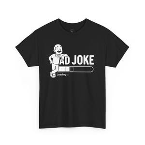 Dad Joke Loading Please Wait | Funny Fathers Day T-Shirt for the Pun-Loving Dad