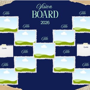 May include: A navy blue vision board for 2026 with spaces for photos and quotes. The board has a torn paper design with the words "Vision Board" in a teal script. Each photo space has a light blue sky and green grass.