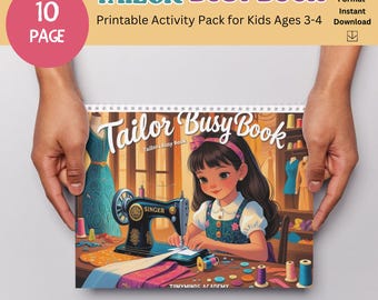 Puede incluir: Un "Tailor Busy Book" encuadernado en espiral sostenido por manos. La portada presenta una niña de dibujos animados cosiendo con una máquina de coser Singer vintage. El texto incluye "Tailor Busy Book" y "Printable Activity Pack for Kids Ages 3-4". Un círculo rosa dice "10 PAGE".