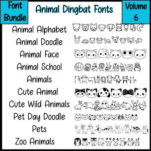 May include: A black and white graphic featuring various animal-themed fonts. The image includes the text "Font Bundle" and "Animal Dingbat Fonts Volume 6." The fonts showcase different animal illustrations, such as bears, cats, and dogs, suitable for creative projects.