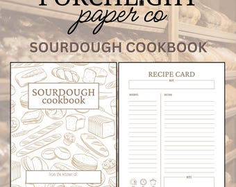 May include: A sourdough cookbook with a white and tan cover featuring bread illustrations. The cookbook is open to a recipe card with space for ingredients, directions, and notes. The text on the cover reads "SOURDOUGH cookbook". The Porchlight Paper Co. logo is at the top.
