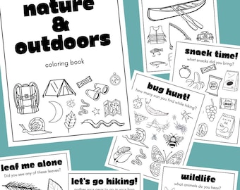 May include: A black and white coloring book with the title "nature & outdoors coloring book". The book features five different pages with illustrations of camping, hiking, bugs, leaves, and wildlife.