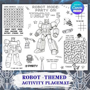 May include: Black and white robot-themed activity placemat with a word search, maze, tic-tac-toe, and robot illustrations. Text includes "Robot Mode: Party On!" and "Troy Turns 5". Features a Canva download button.