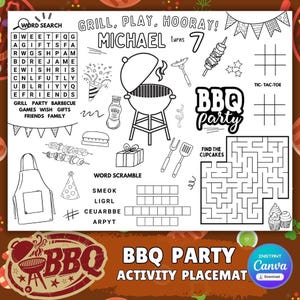 May include: Black and white BBQ party activity placemat with word search, word scramble, tic-tac-toe, and maze games. Includes a grill illustration, text "GRILL, PLAY, HOORAY!" and "BBQ Party". Features the text "MICHAEL turns 7".