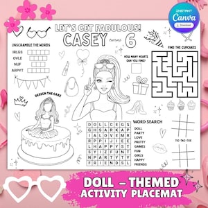 May include: A black and white doll-themed activity placemat with the text "LET'S GET FABULOUS! CASEY turns 6". Includes word search, maze, tic-tac-toe, and other games. Features a doll illustration and the words "DOLL - THEMED ACTIVITY PLACEMAT".
