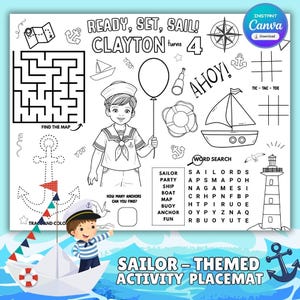 May include: Sailor-themed activity placemat with a maze, word search, tic-tac-toe, and coloring areas. Features a cartoon sailor, a sailboat, and the text "Ready, Set, Sail! Clayton turns 4." Includes a map, anchor, and life preserver.