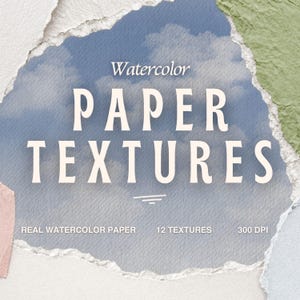 Könnte beinhalten: Eine digitale Grafik mit gerissenen Rändern aus strukturiertem Papier in Weiß, Salbeigrün und zartem Rosa, die einen zentralen blauen Himmel mit Wolken umgeben. Der Text lautet Watercolor PAPER TEXTURES, REAL WATERCOLOR PAPER, 12 TEXTURES, 300 DPI.