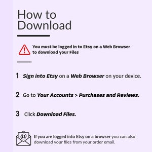 K&ouml;nnte beinhalten: Ein Diagramm mit einem roten Ausrufezeichen-Symbol und dem Text "Sie m&uuml;ssen bei Etsy in einem Webbrowser angemeldet sein, um Ihre Dateien herunterzuladen". Das Diagramm enth&auml;lt drei Schritte zum Herunterladen von Dateien von Etsy: 1. Melden Sie sich bei Etsy in einem Webbrowser auf Ihrem Ger&auml;t an. 2. Gehen Sie zu Ihre Konten > K&auml;ufe und Bewertungen. 3. Klicken Sie auf Dateien herunterladen. Das Diagramm enth&auml;lt auch ein E-Mail-Symbol mit dem Text "Wenn Sie bei Etsy in einem Browser angemeldet sind, k&ouml;nnen Sie Ihre Dateien auch aus Ihrer Bestell-E-Mail herunterladen."