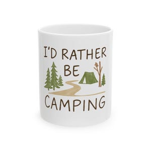 Taza &quot;Prefiero acampar&quot;: Taza de cerámica para fogatas, regalo para amantes de las actividades al aire libre
