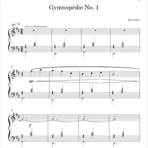 May include: Sheet music for Erik Satie's "Gymnopédie No. 1." The title is at the top, with the composer's name on the right. The music notation includes treble and bass clefs, with dynamic markings like "pp" and "f." The tempo is marked at 70.