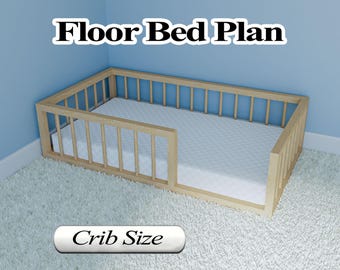 DIY PDF Montessori Floor Bed Plans – Crib Size for Baby Freedom, Safety, and Exploration