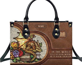 In The World Full Of Book Worms Be A Book Dragon Leather Bag, Tote Bag For Women&#39;s, Custom Bag For Book Lovers, Book Worms Gift ID-0509-LOQ9