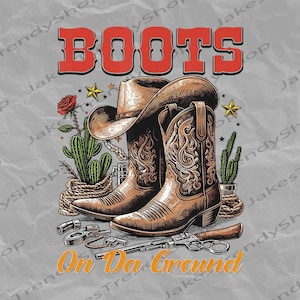 Boots On The Ground Shirt Png, Where Them Fans At Shirt, Cowgirl Tee Gift, Linedance Png, Cowgirl Line Dance, Boot Cowboy Western Png