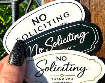 Letrero adhesivo "No solicitar" pequeño de vinilo resistente al agua, a la intemperie y a los rayos UV para puerta principal, porche, timbre o entrada. Juego de 3 unidades.