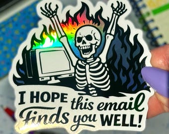 Pegatina holográfica "Espero que este correo te encuentre bien", humor sarcástico y divertido de oficina