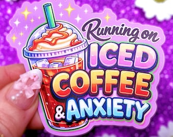 Pegatina de ansiedad, pegatinas divertidas de café, pegatina bonita, meme divertido, café helado, pegatina para botella de agua, pegatina de vinilo impermeable para portátil con temática de cafeína