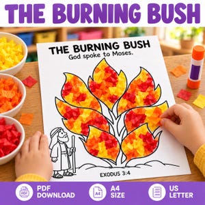 May include: A craft activity sheet titled The Burning Bush with the text God spoke to Moses and Exodus 3:4. The page features a black and white line drawing of a person with a staff and a bush filled with red, orange, and yellow tissue paper squares.