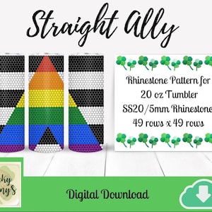 Straight Ally SS20 Rhinestone Tumbler Pattern | SS20/5mm Rhinestones| 20 oz Tumbler Pattern | Digital Download | Custom Designed Patterns