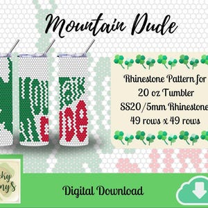 Mountain Dude SS20 Rhinestone Tumbler Pattern | SS20/5mm Rhinestones| 20 oz Tumbler Pattern | Digital Download | Custom Designed Patterns