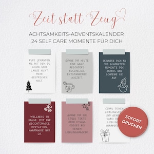 Puede incluir: Un calendario de Adviento con el texto "Zeit statt Zeug" y "24 Self Care Momente für Dich". El calendario presenta seis tarjetas con indicaciones de autocuidado, ilustraciones y un botón rojo que dice "SOFORT DRUCKEN".