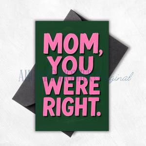 Tarjeta divertida para el Día de la Madre - Mamá, tenías razón - Tarjeta de felicitación divertida para mamá - Descarga digital imprimible