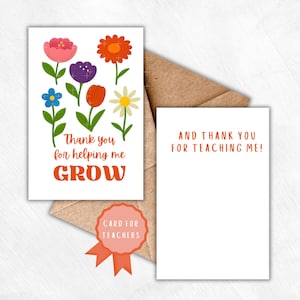 Carte de remerciement pour enseignant - M'aider à grandir - Carte de voeux pour la culture des fleurs pour enseignant - Imprimable en téléchargement numérique