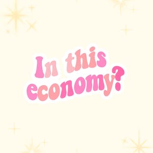 Nesta Economia? Adesivo