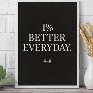 Motivational Gym Wall Art: 1% Better Everyday - Fitness Printable (Digital Download)