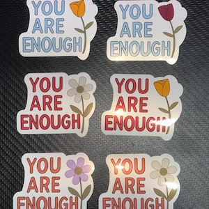 Diseño de pegatinas de flores - Eres suficiente - Frases motivacionales - Floral - Pegatinas - Pegatinas decorativas para portátil