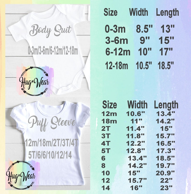 May include: Size chart for baby and toddler clothing. The chart shows the size, width, and length of bodysuits and puff sleeve shirts in inches. The chart includes sizes from 0-3 months to 14.