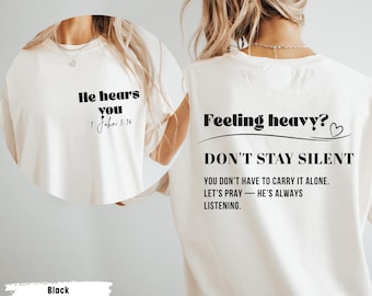 Er hört dich Christliches T-Shirt: Komfort Farben Glaube Bekleidung