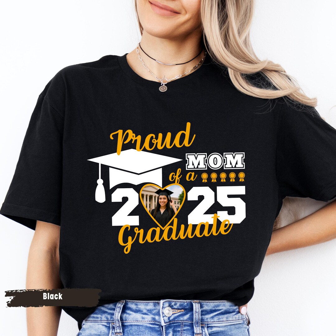 Graduation 2025 T-Shirts - Proud Graduate Custom Tees For Family, Mom, Dad