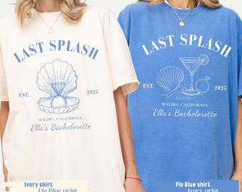Last Splash Bachelorette Shirts, Custom Coastal Bachelorette Shirt, Beach Bach Tshirt, Fisherman Aesthetic Bridal Party Comfort Colors Tees
