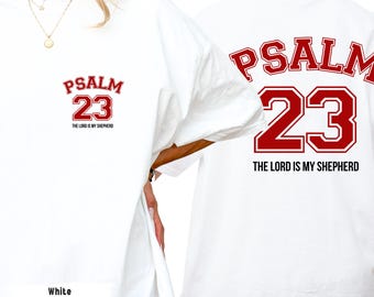 Salmo 23 el señor es mi pastor Camiseta: Camiseta con versículo bíblico cristiano