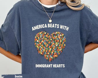 Comfort Colors® Immigrant Hearts shirt, Political Statement Tee, Anti Racism T-shirt, Immigrant Rights Protest