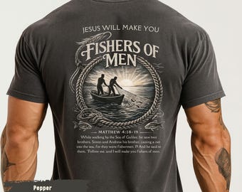 Fishers of Men Tee, Comfort Colors Christian T-shirt, Outdoors Faith Shirt, Jesus Tee, Bible Verse Matthew 4:19, Father's Day Gift for Him