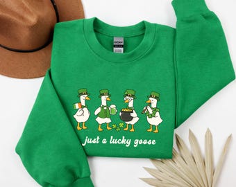 Just a lucky goose shirt, St Patrick's Day Shirt, Irish Gift, Cute St Patrick's shirt, Funny St Patrick Goose Tee, Holiday Goose tee