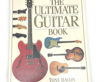 Ultimate Guitar Book | Vintage Illustrated Music Literature | First Edition 1991 Tony Bacon